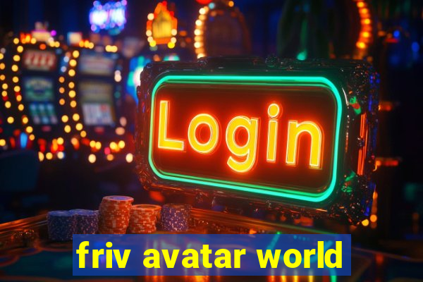 friv avatar world